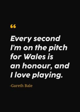 Gareth bale quotes 