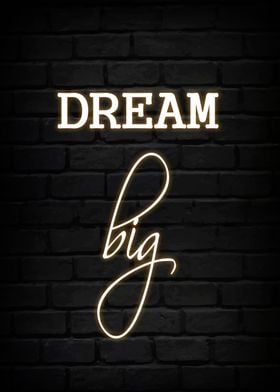 Dream Big Inspirational 