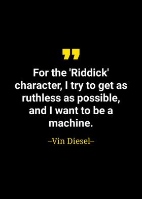 Vin diesel quote