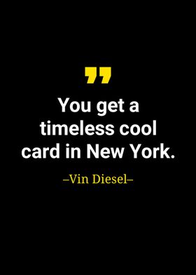 Vin diesel quote