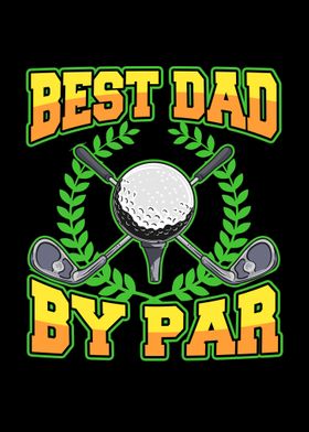 Fathers Day Dad Golf Par