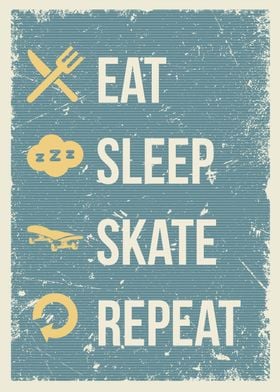 eat sleep skate repeat