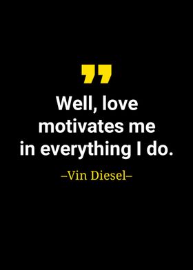 Vin diesel quote