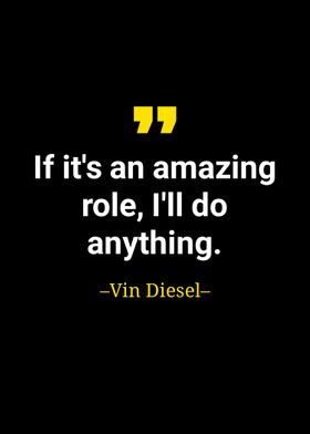 Vin diesel quote