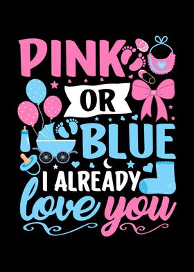 Pink or Blue I Already