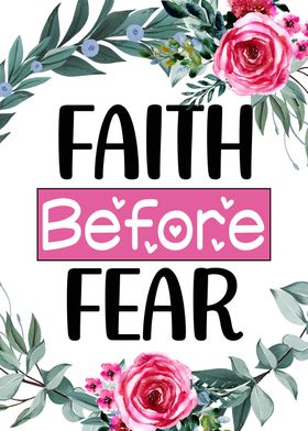 Faith before fear