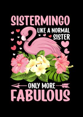 Flamingo Sistermingo