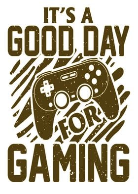 good day for gaming