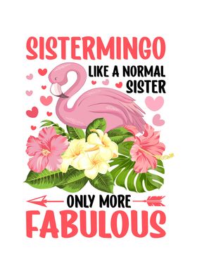 Funny Flamingo Sistermingo