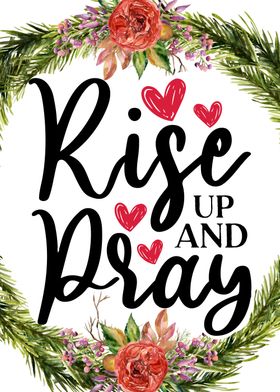 Rise and Pray