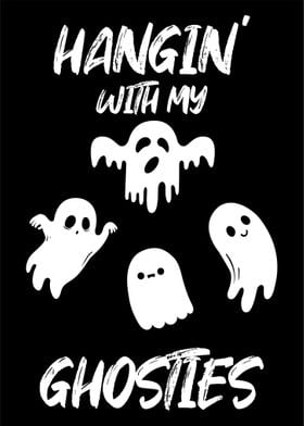 Hangin With My Ghosties