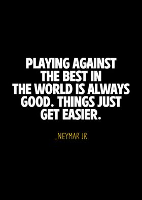 Neymar Quotes