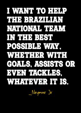 Neymar quotes