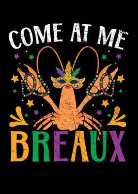 Come At Me Breaux Crawfish