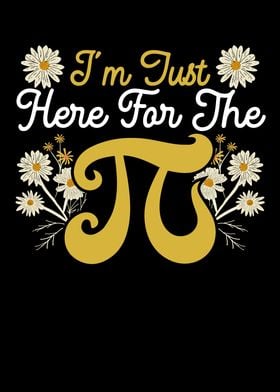 Im Just Here For The Pi