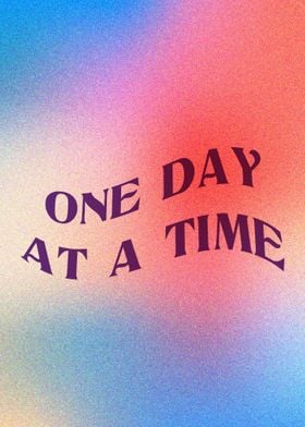 One Day at a Time