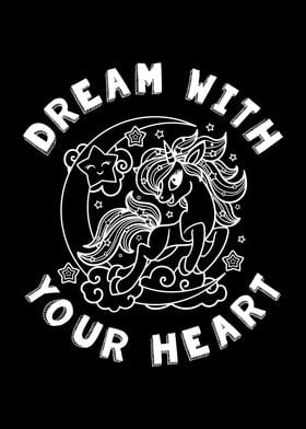 Dream With Your Heart