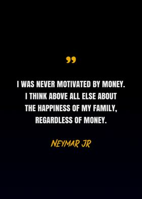 Neymar Jr Quotes 