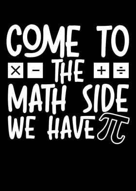 Come To The Math Side