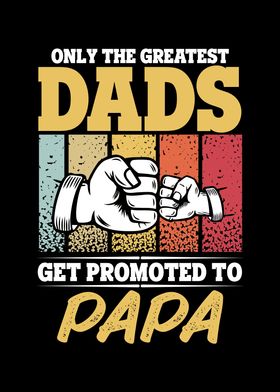 The Best Dads Get Promoted