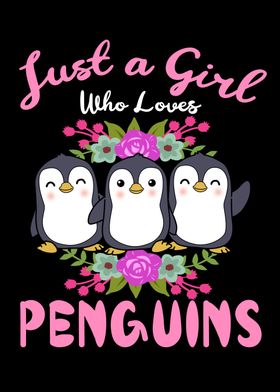 Just A Girl Loves Penguins