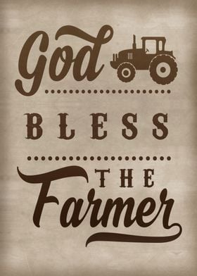 God bless the farmer