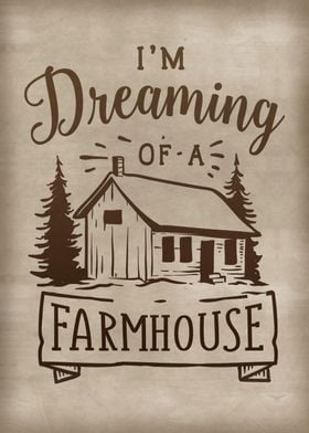 Dreaming of a farmhouse