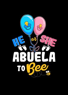 He or She Abuela To Bee