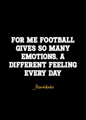 Ronaldinho quote