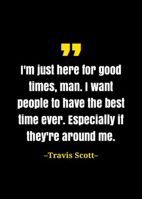 Travis Scott quote