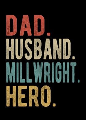 Millwright Dad