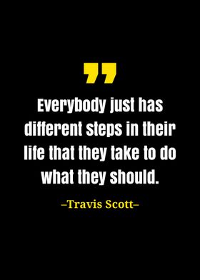 Travis Scott quote