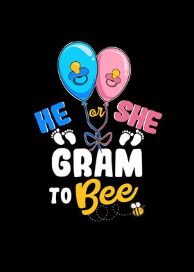 He or She Gram To Bee Best