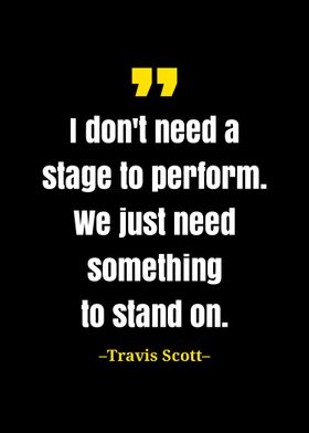 Travis Scott quote