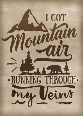 I got mountain air 