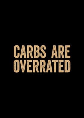 Carbs are overrated