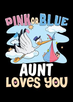 Pink or Blue Aunt Loves