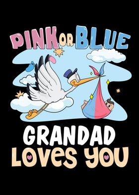 Pink or Blue Grandad Loves