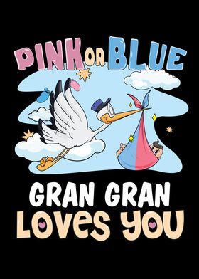 Pink or Blue Gran Gran