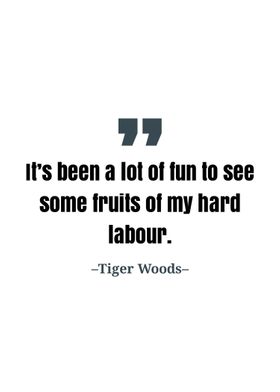 Tiger Woods quote