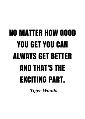 Tiger Woods quote