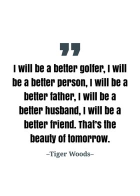 Tiger Woods quote