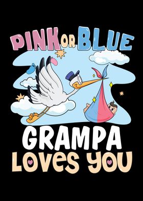 Pink or Blue Grampa Loves