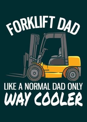 Forklift Dad