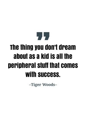 Tiger Woods quote