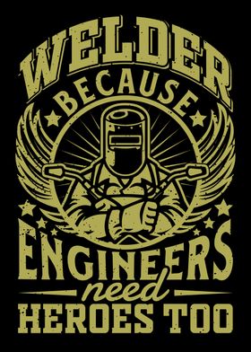 Welder saying