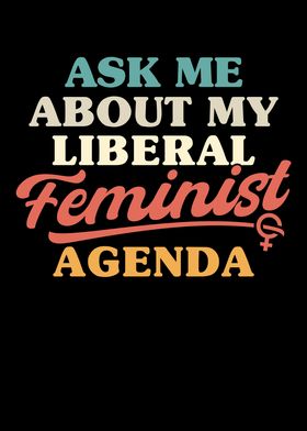 Ask Me About My Liberal