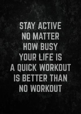 Stay Active