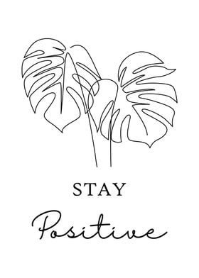 Stay Positive Clean Poster