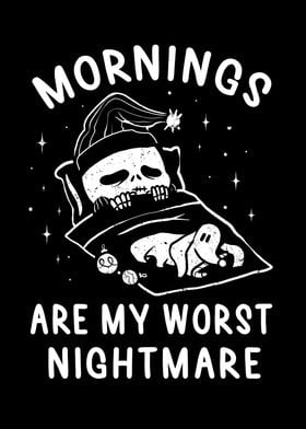 Mornings Are My Worst